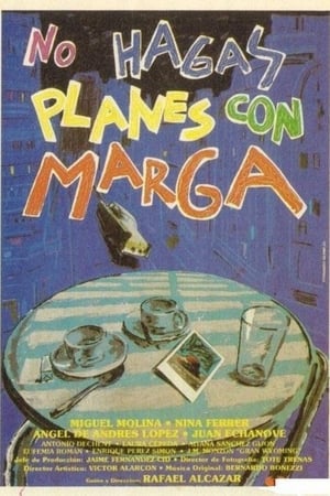 No hagas planes con Marga