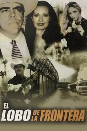 El lobo de la frontera poszter