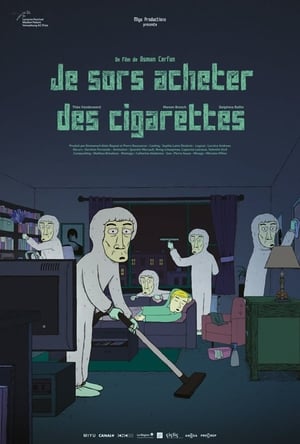 Je sors acheter des cigarettes poszter