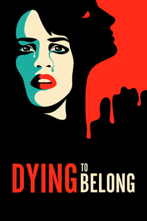 Dying to Belong poszter