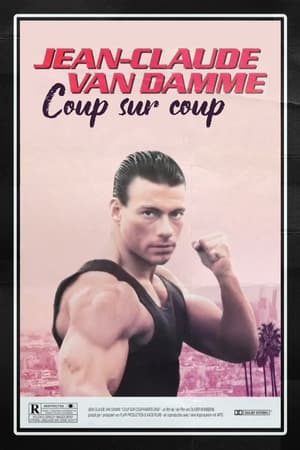 Jean-Claude Van Damme, coup sur coup poszter