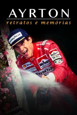 Ayrton: Retratos e Memórias