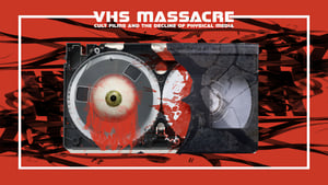 VHS Massacre: Cult Films and the Decline of Physical Media háttérkép