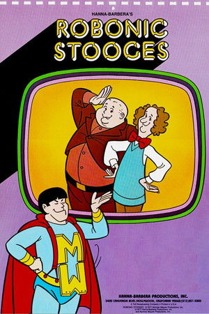 The Robonic Stooges poszter