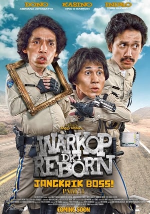 Warkop DKI Reborn: Jangkrik Boss! Part 1