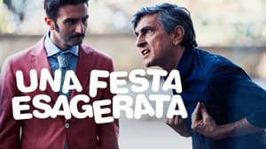 Una festa esagerata háttérkép