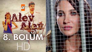 Alev Alev Season 1 Ep.8 8. epizód