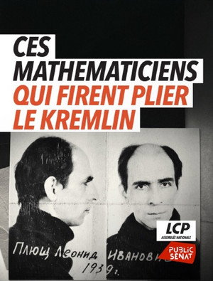 Ces mathématiciens qui firent plier le Kremlin poszter