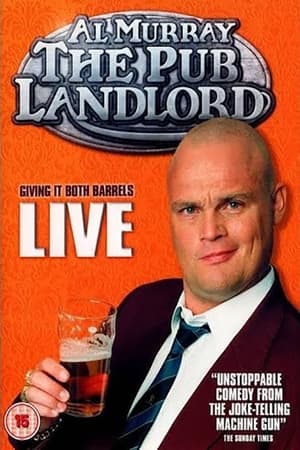 Al Murray, The Pub Landlord - Giving It Both Barrels