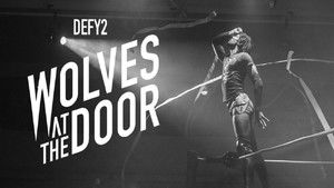 DEFY2 Wolves At The Door háttérkép