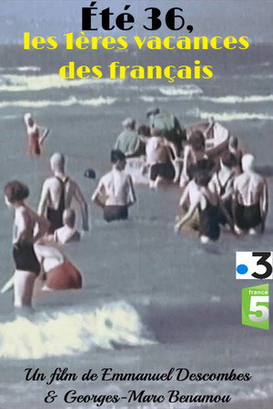 Été 36, les premières vacances des Français poszter