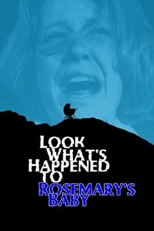 Look What's Happened to Rosemary's Baby poszter