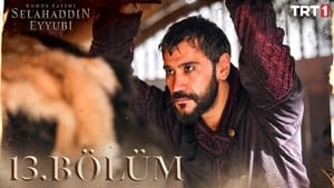 Kudüs Fatihi: Selahaddin Eyyubi 1. évad Ep.13 13. epizód