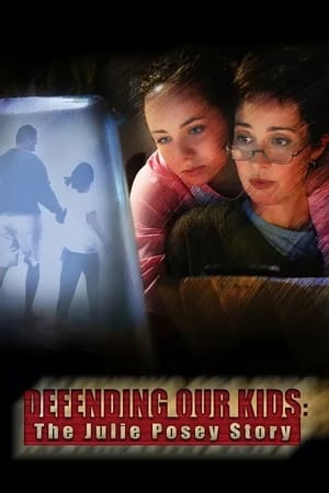 Defending Our Kids: The Julie Posey Story poszter