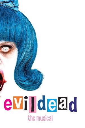 Evil Dead: The Musical poszter