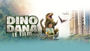 Dino Dana: The Movie háttérkép