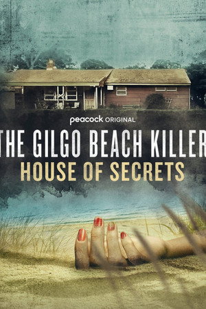 The Gilgo Beach Killer: House of Secrets poszter