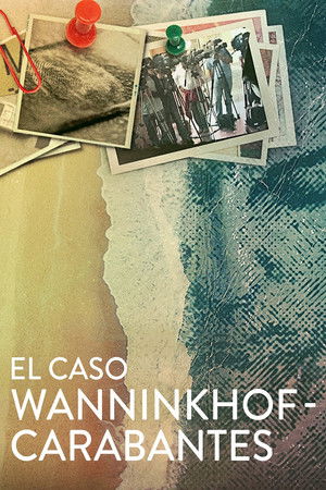 El caso Wanninkhof - Carabantes poszter