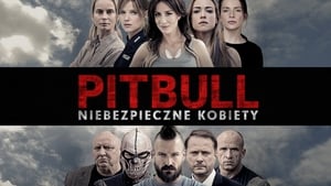 Pitbull. Niebezpieczne kobiety háttérkép