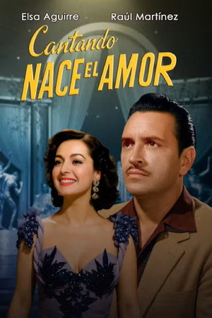 Cantando nace el amor poszter