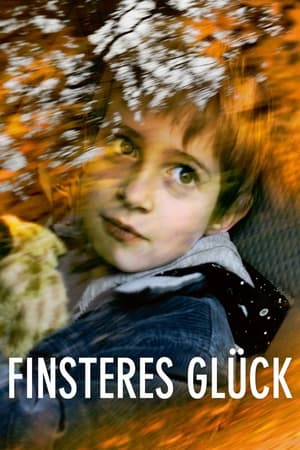 Finsteres Glück