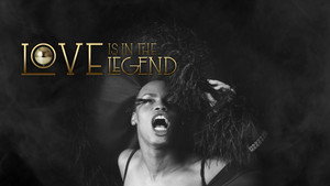 Love is in the Legend háttérkép