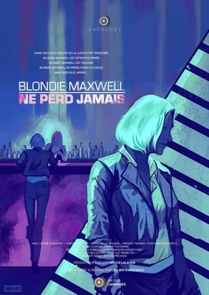 Blondie Maxwell ne perd jamais poszter