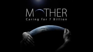 Mother: Caring for 7 Billion háttérkép