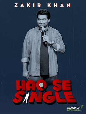 Zakir Khan: Haq Se Single poszter