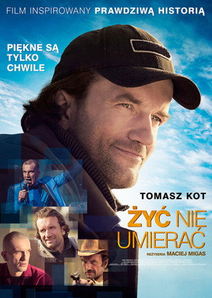 Żyć nie umierać poszter
