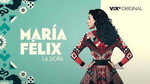 María Félix La Doña kép