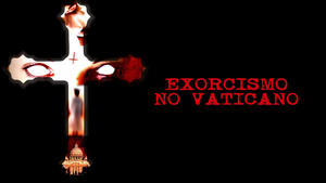 The Vatican Exorcisms háttérkép