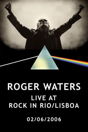 Roger Waters: Live at Rock in Rio - Lisboa 2006 poszter