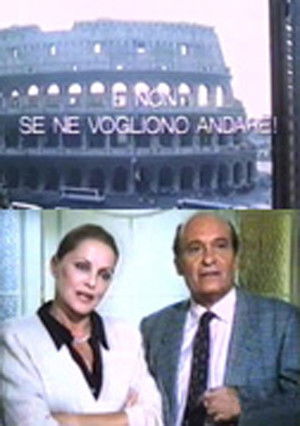 E Non Se Ne Vogliono Andare! poszter