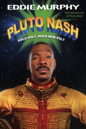 Pluto Nash - Hold volt, hol nem volt… poszter