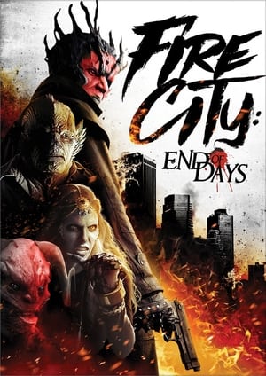 Fire City: End of Days poszter