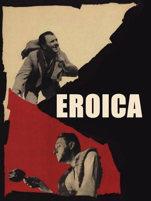 Eroica: Symfonia bohaterska w dwóch częściach poszter