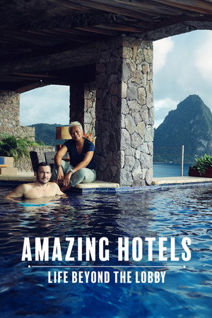 Amazing Hotels: Life Beyond the Lobby
