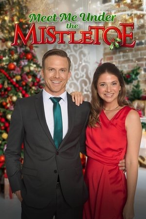 Meet Me Under the Mistletoe poszter