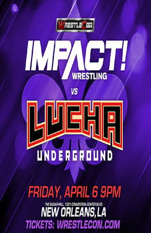 IMPACT Wrestling vs. Lucha Underground 2018 poszter