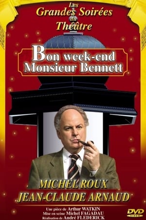 Bon week-end Monsieur Bennett ! poszter