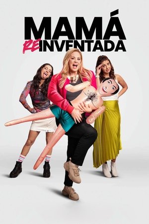 Mamá Reinventada poszter