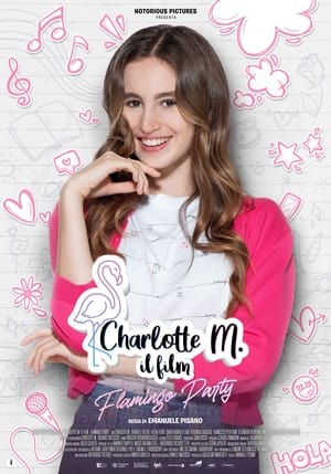 Charlotte M.: Il film - Flamingo Party poszter