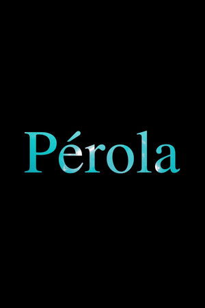 Pérola poszter