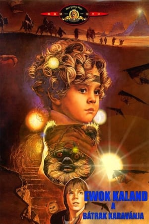 Star Wars: Ewoks - A Bátrak Karavánja