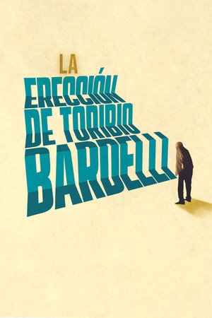 La erección de Toribio Bardelli poszter