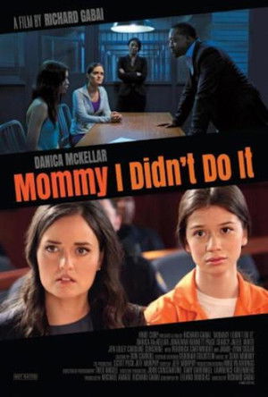 Mommy I Didn't Do It poszter