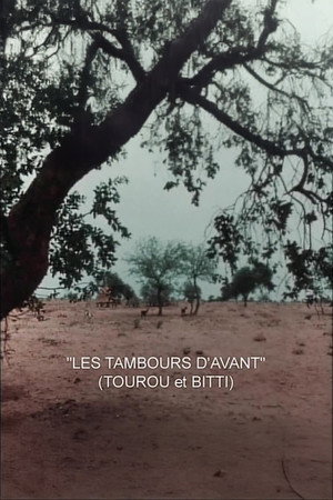 Tourou et Bitti: Les tambours d'avant poszter