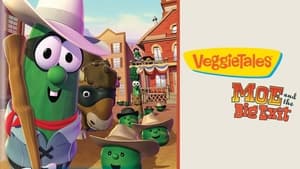 VeggieTales: Moe and the Big Exit háttérkép