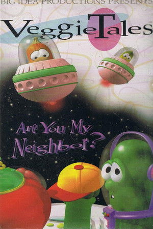 VeggieTales: Are You My Neighbor? poszter